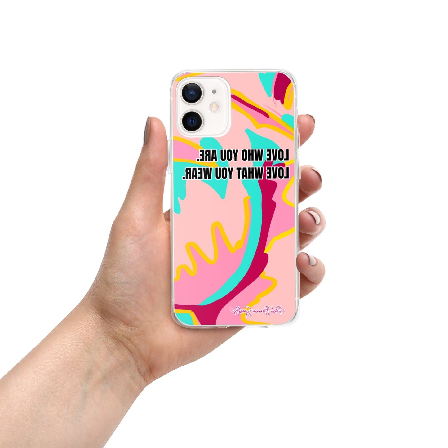 Body Love- "Love Who You Are" Case for iPhone® (Mirror Image for Selfies)