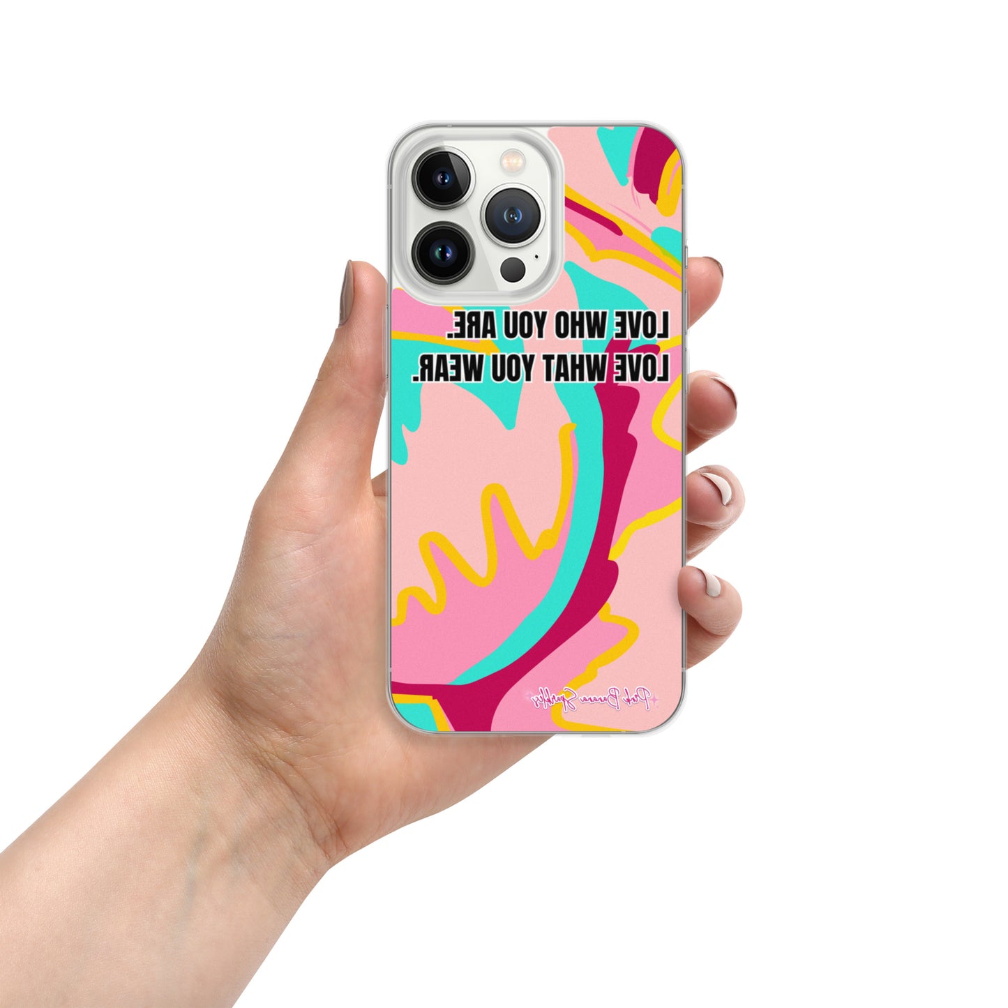 Body Love- "Love Who You Are" Case for iPhone® (Mirror Image for Selfies)