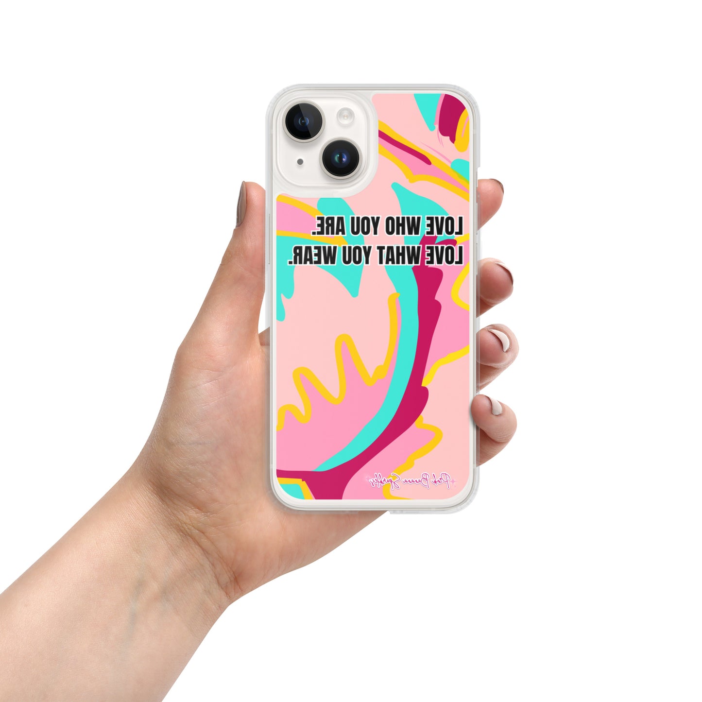 Body Love- "Love Who You Are" Case for iPhone® (Mirror Image for Selfies)