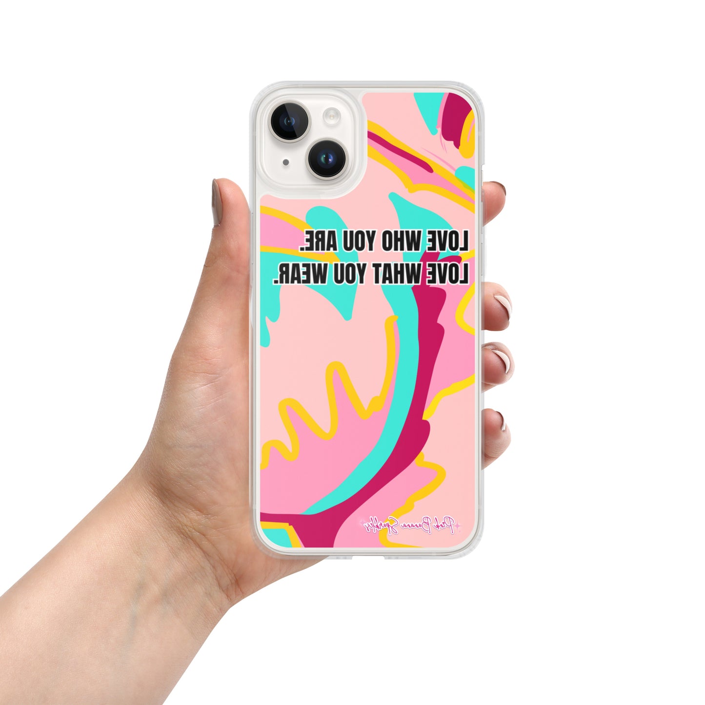 Body Love- "Love Who You Are" Case for iPhone® (Mirror Image for Selfies)