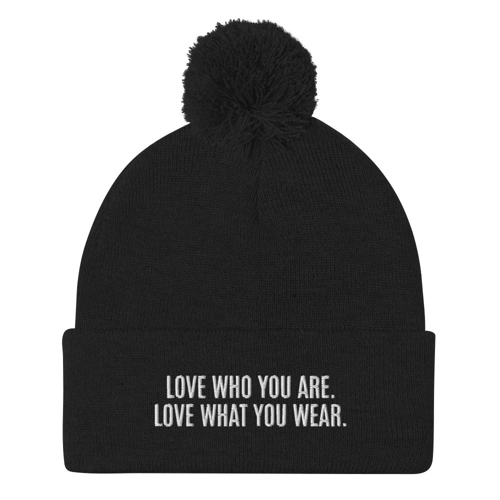 "Love Who You Are" Pom-Pom Beanie (Embrace Body Love)