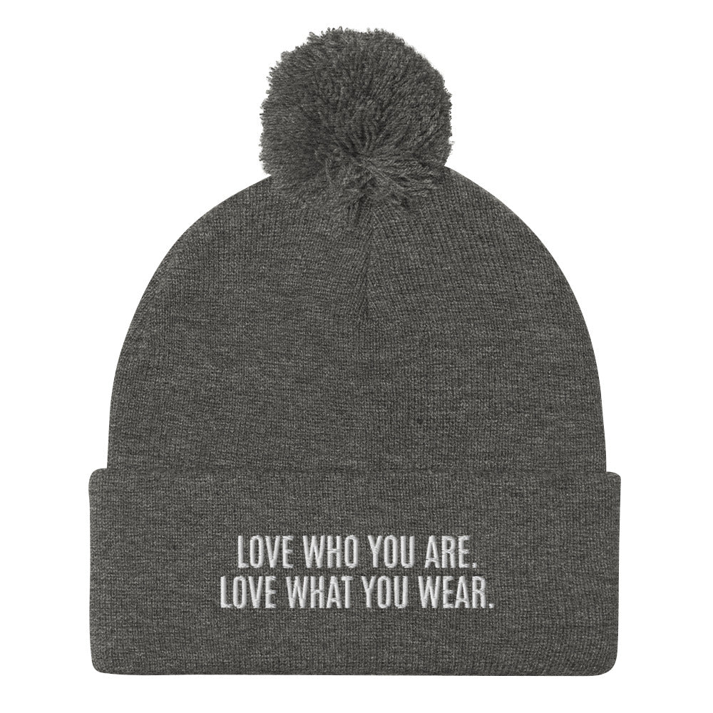 "Love Who You Are" Pom-Pom Beanie (Embrace Body Love)