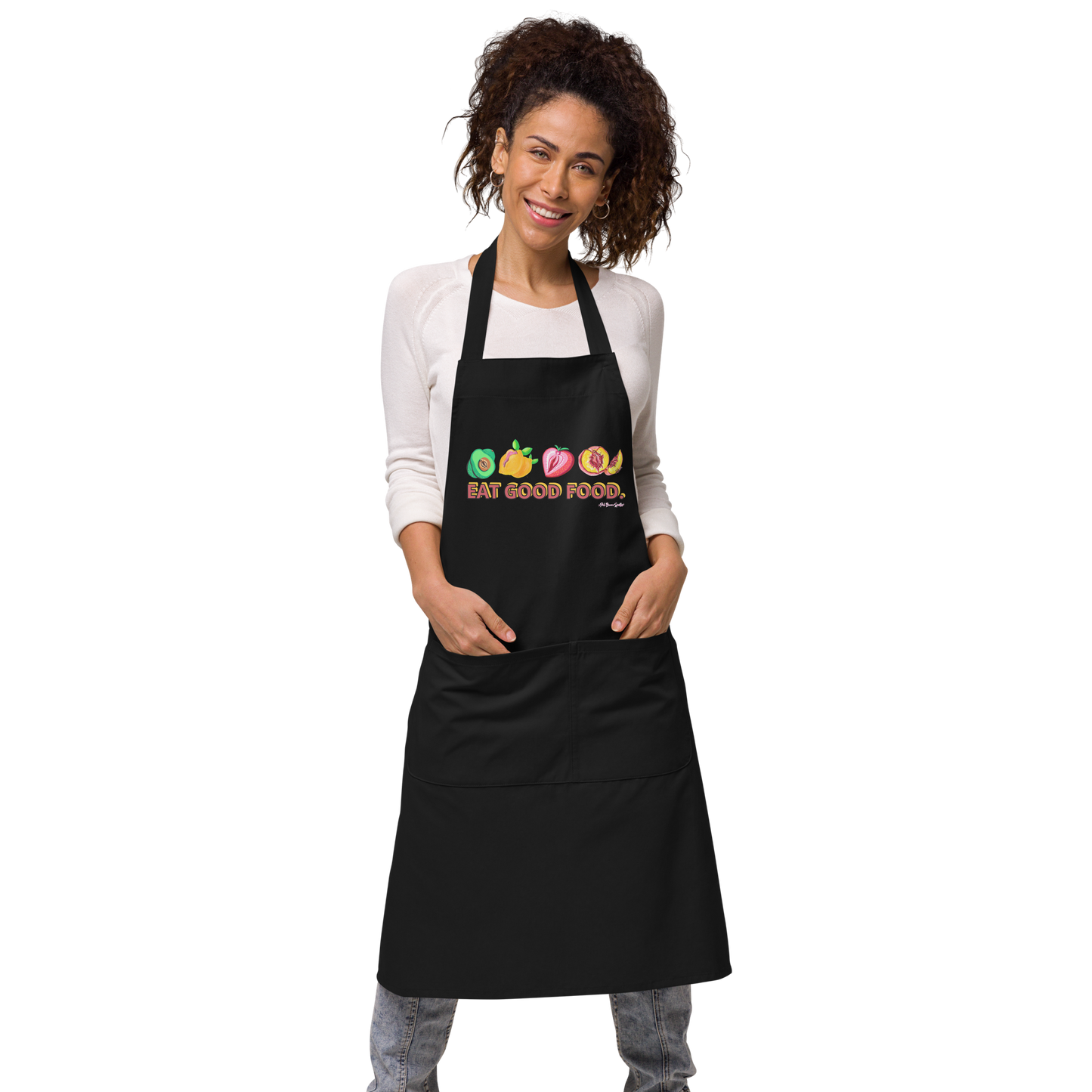 "Eat Good Food"- (NSFW) Organic cotton apron