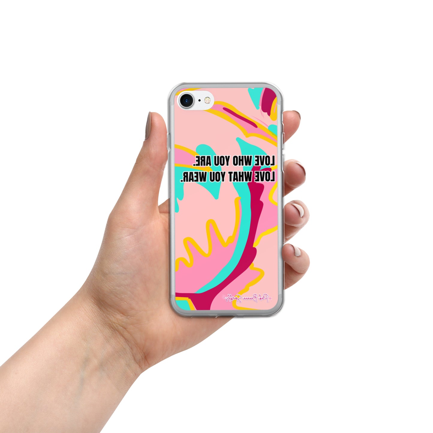 Body Love- "Love Who You Are" Case for iPhone® (Mirror Image for Selfies)