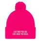 "Love Who You Are" Pom-Pom Beanie (Embrace Body Love)