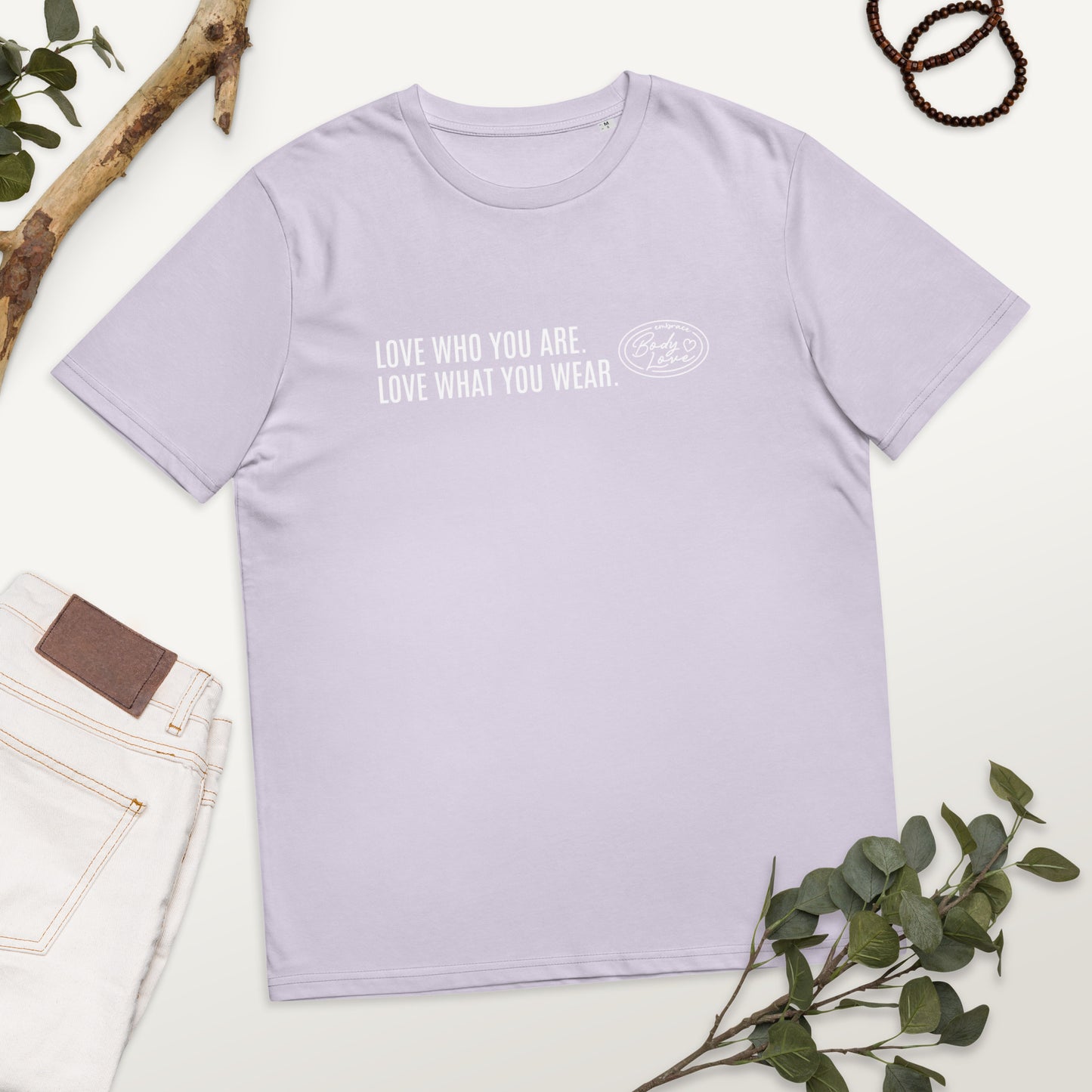 "Love Who You Are" Genderless Organic Cotton T-shirt (Embrace Body Love Logo)