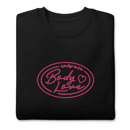 Embrace Body Love Logo Premium Sweatshirt- Embroidered, Pink logo