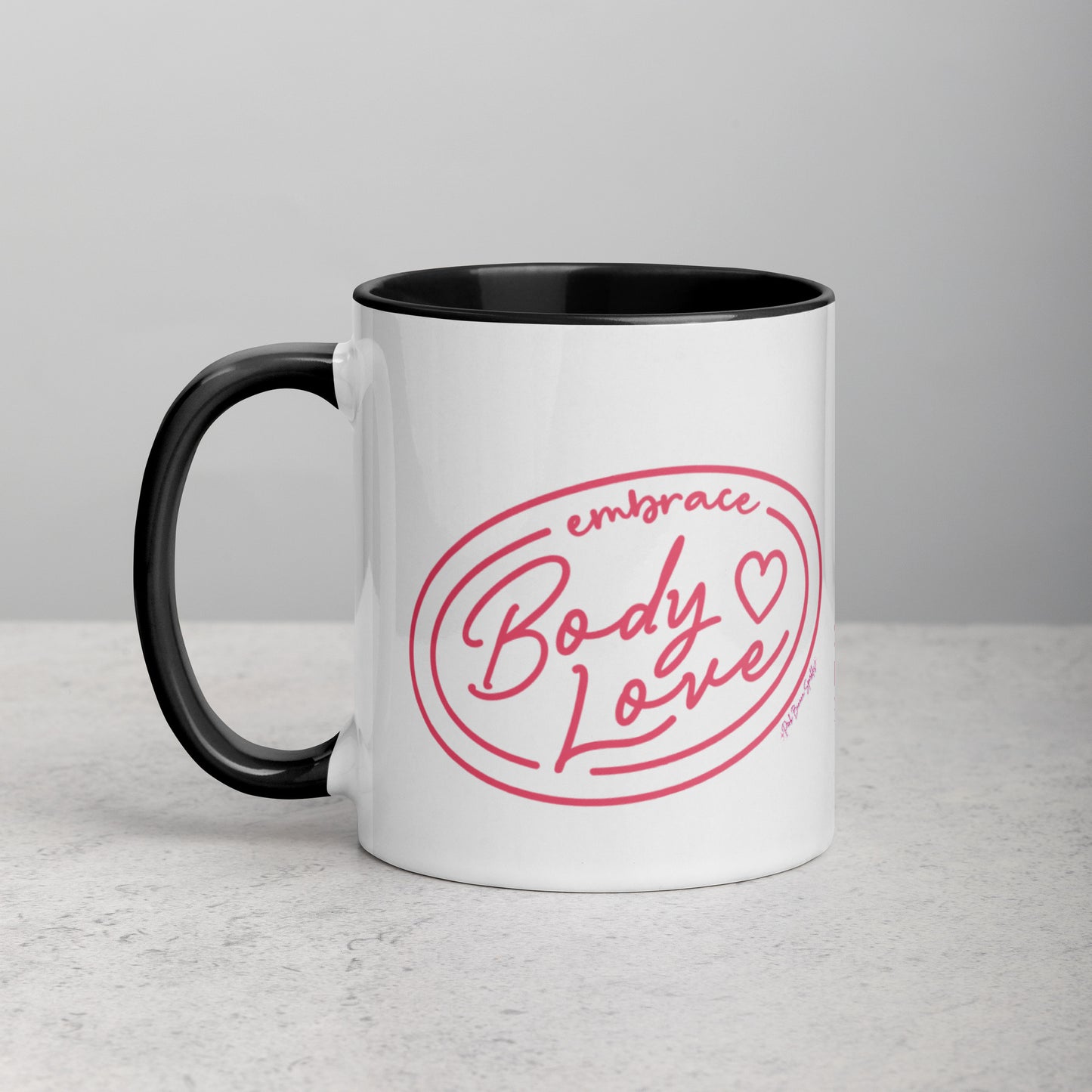 Embrace Body Love Mug with Color Inside- 11oz