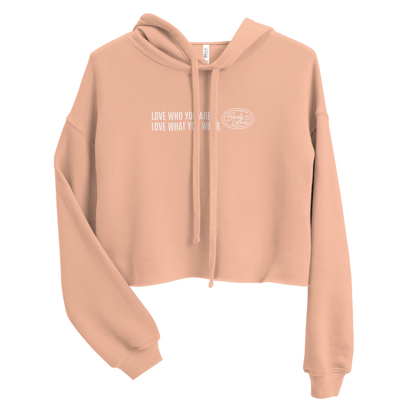 "Love Who You Are" Crop Hoodie (Embrace Body Love logo)