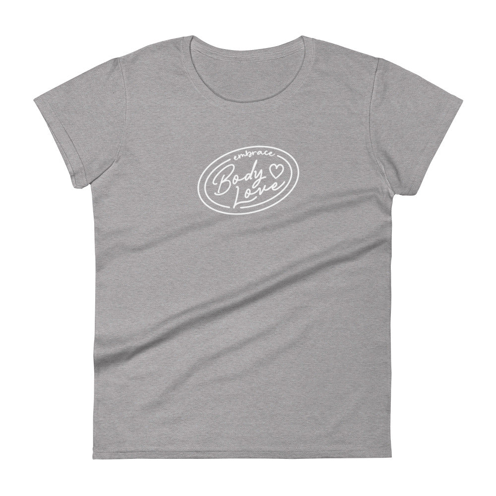Embrace Body Love Logo, Classic T-shirt- White Logo (Femme Fit)