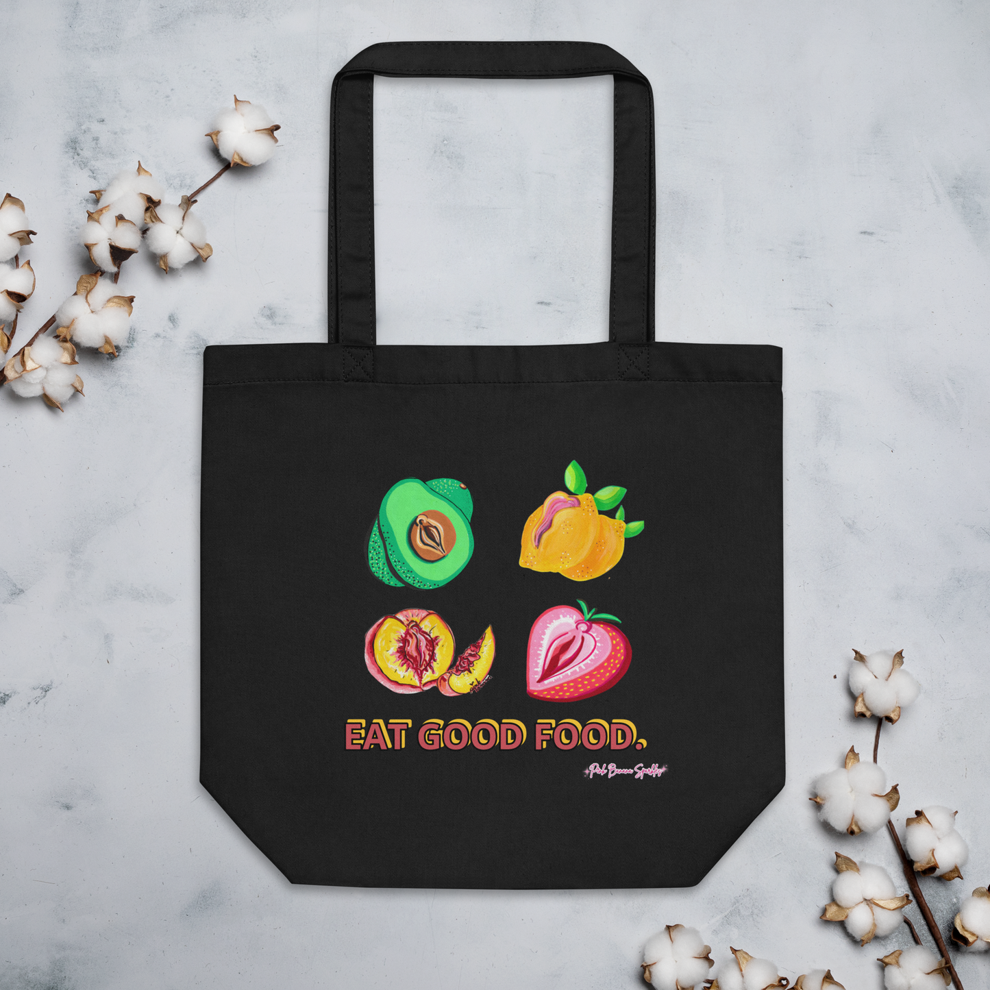 "Eat Good Food" Fruit Vulvas Eco Tote Bag
