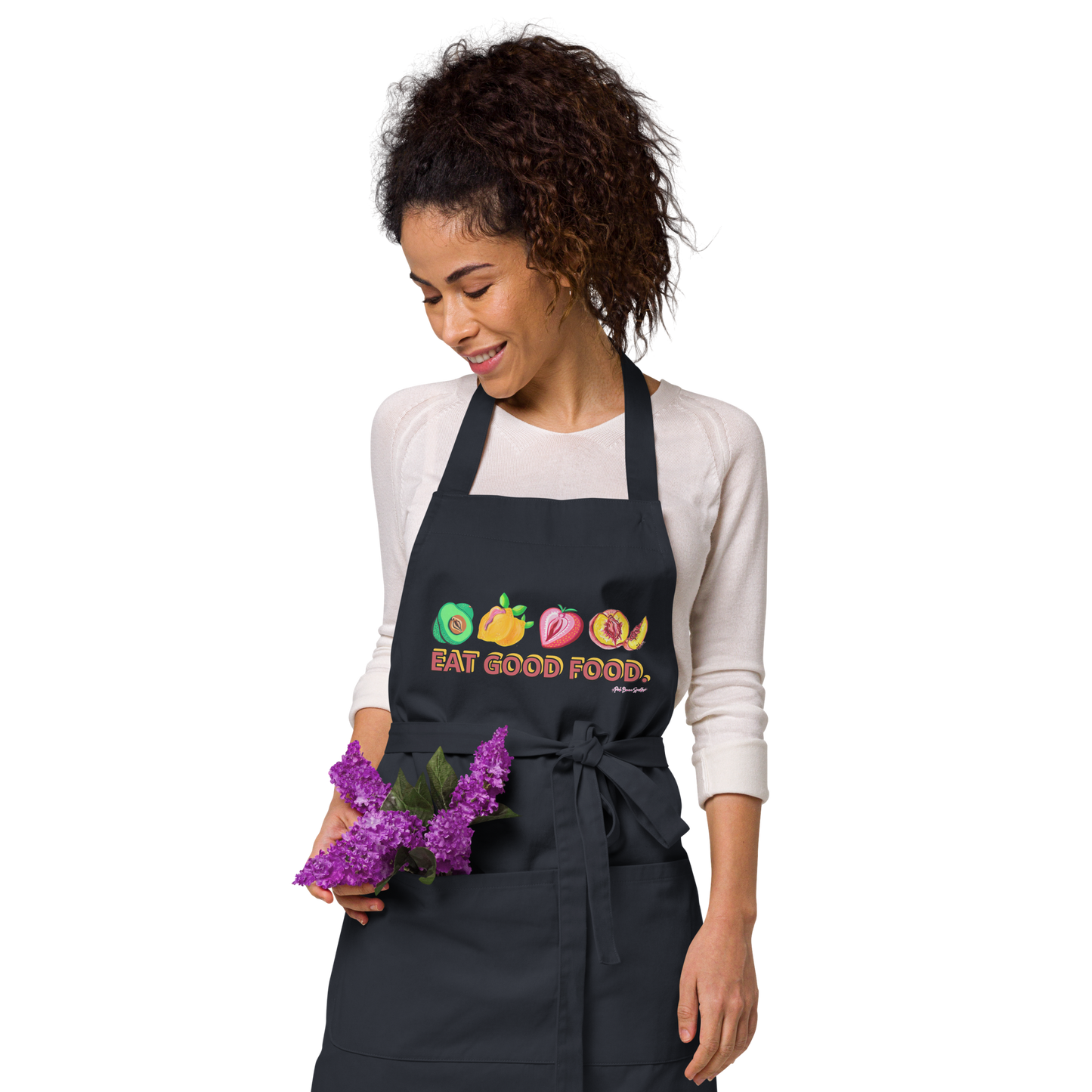 "Eat Good Food"- (NSFW) Organic cotton apron