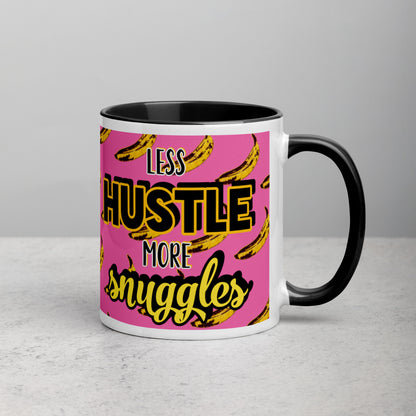 Less Hustle, More Snuggles Mug (pink/bananas)