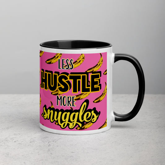 Less Hustle, More Snuggles Mug (pink/bananas)