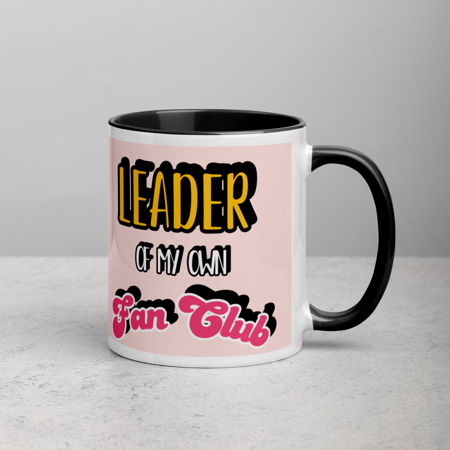 "Leader of My Own Fan Club" Mug (11oz)