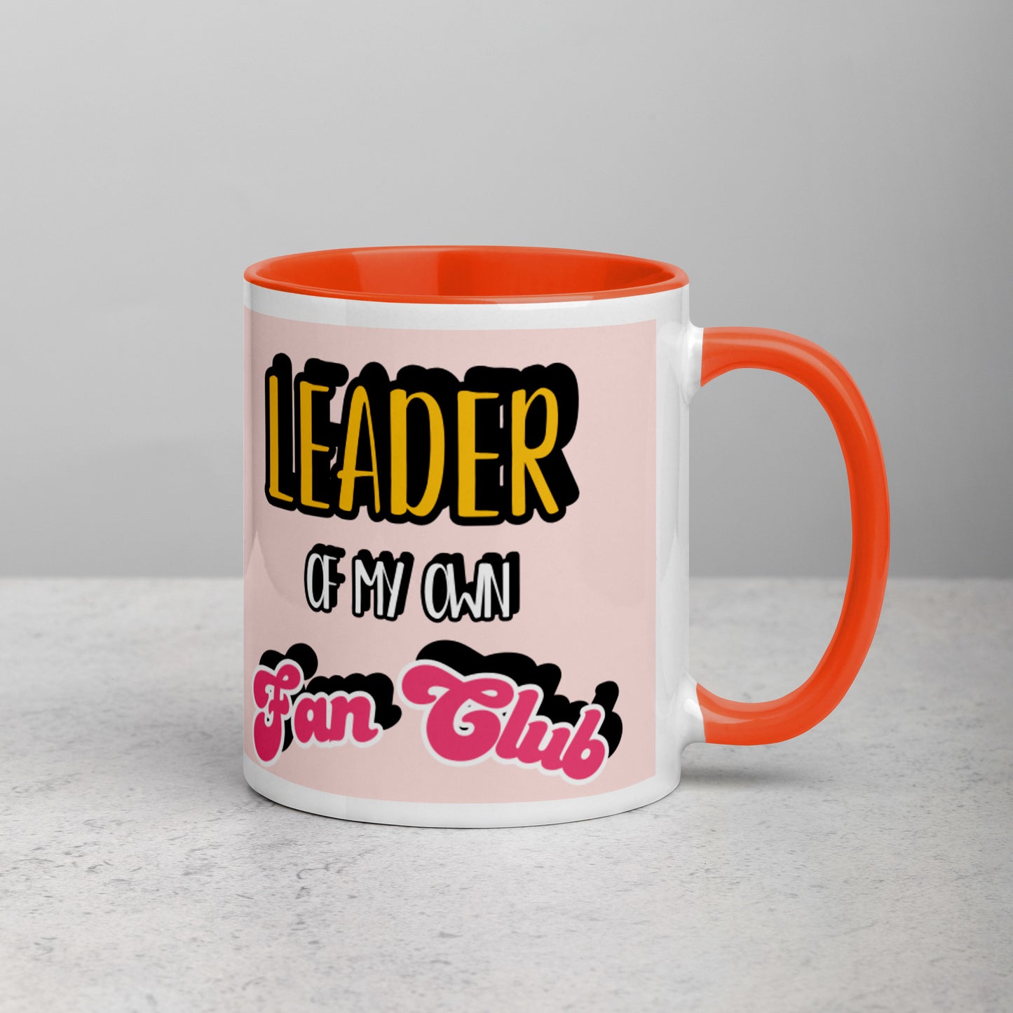 "Leader of My Own Fan Club" Mug (11oz)