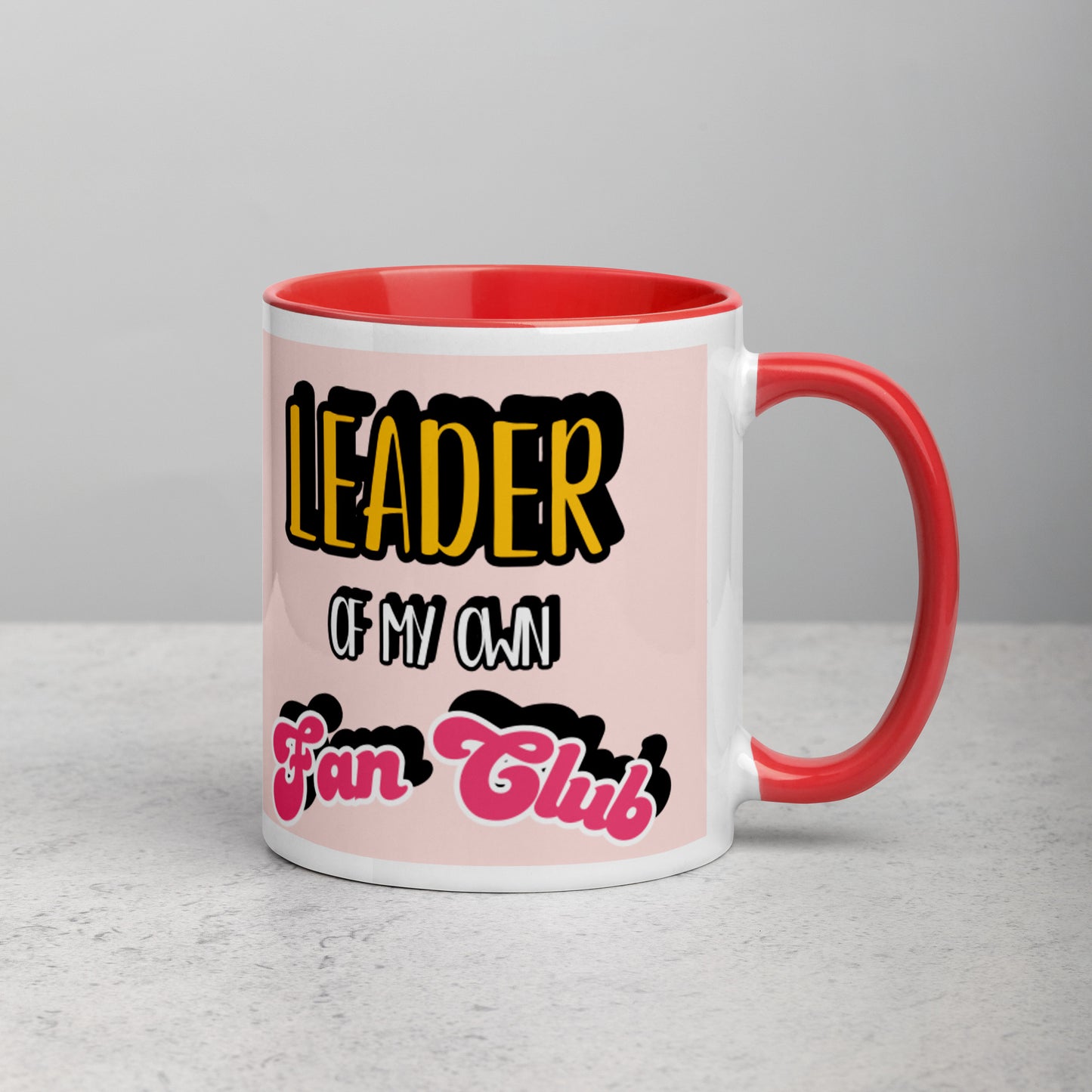 "Leader of My Own Fan Club" Mug (11oz)