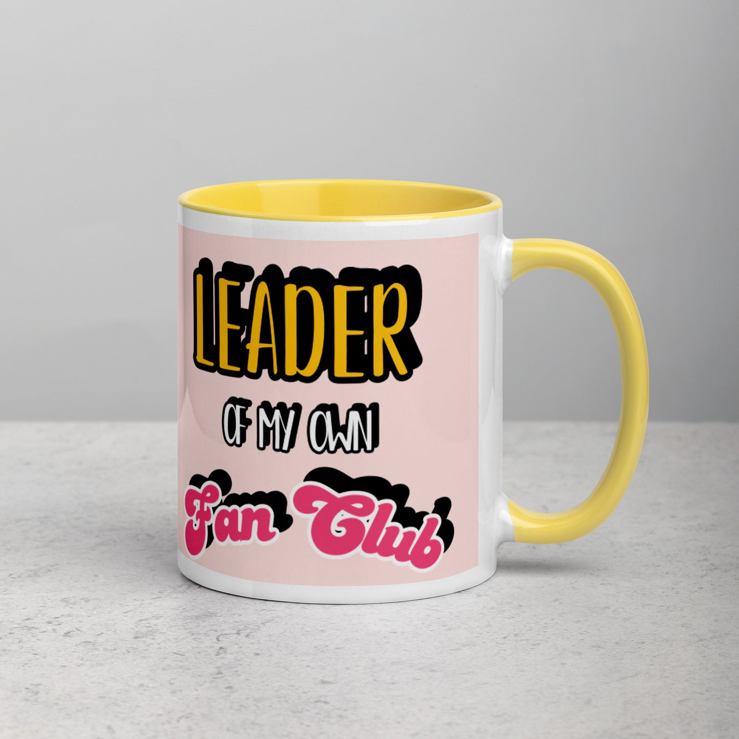 "Leader of My Own Fan Club" Mug (11oz)