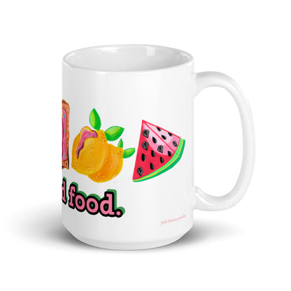 "Eat Good Food" Food Vulvas Mug- white, 15oz.