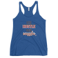 "Less Hustle, More Snuggles"- Femme Racerback Tank